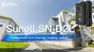 Sunell SN-D2L-지속적인 상태 및 안전 모니터링을위한 열 이미징 카메라