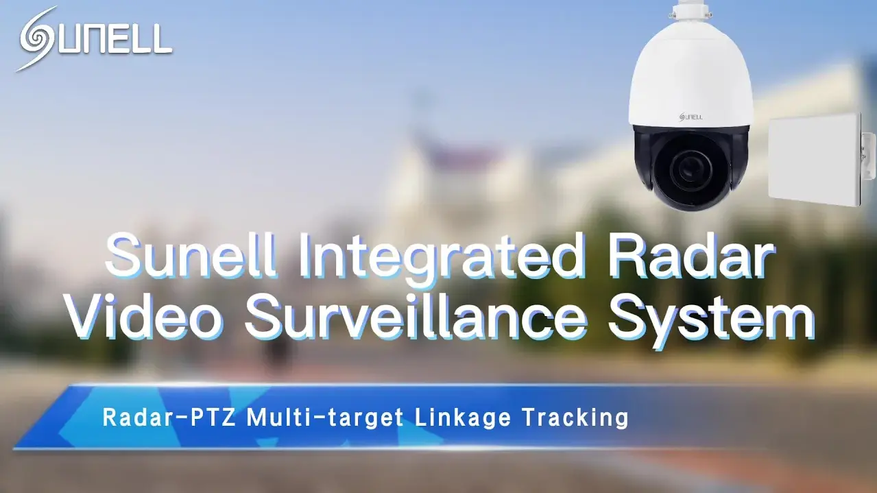 Sunell 통합 레이더 비디오 감시 시스템